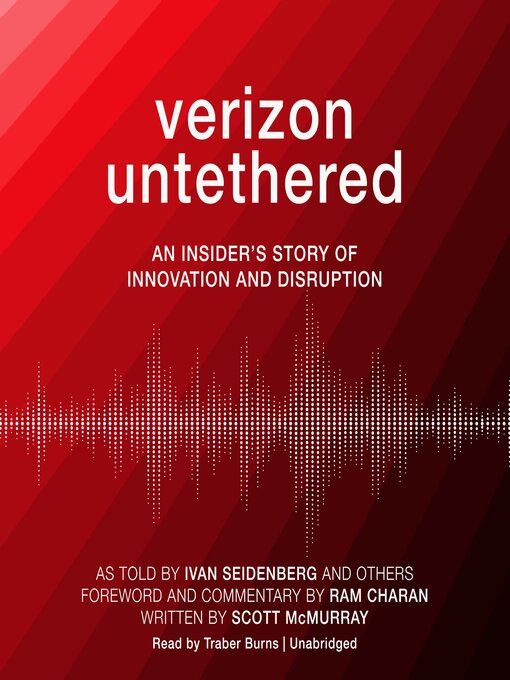 Title details for Verizon Untethered by Ivan Seidenberg - Available